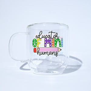 Teacher & Educator Edition Double Wall Glass Mug