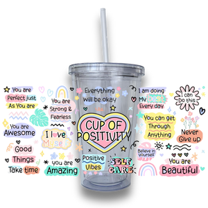 Cup of Positivity Plastic or Glass Tumbler