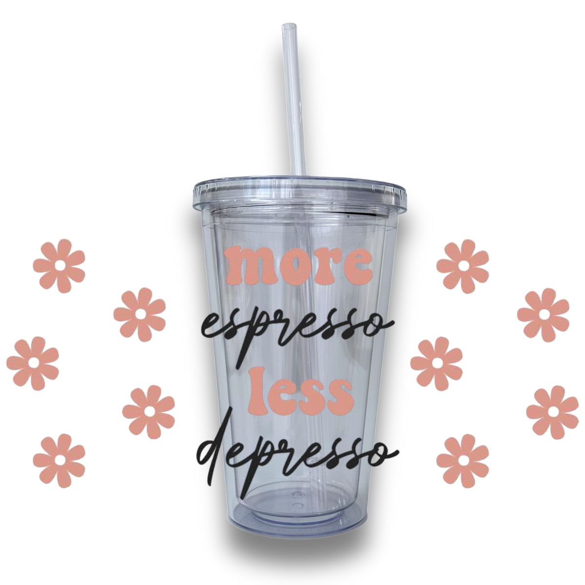 More Espresso Plastic or Glass Tumbler